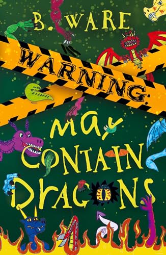 WARNING: May Contain Dragons