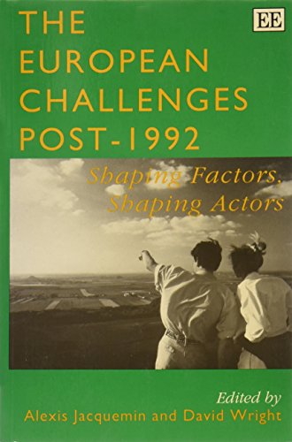 The European Challenges Post-1992: Shaping Factors