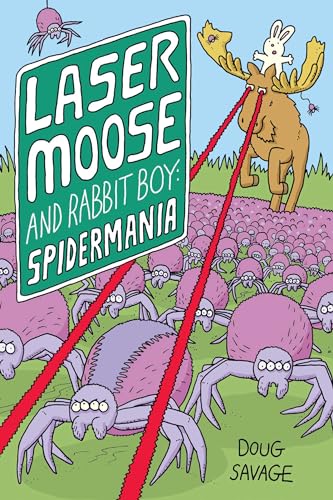 Laser Moose and Rabbit Boy: Spidermania : Volume 5
