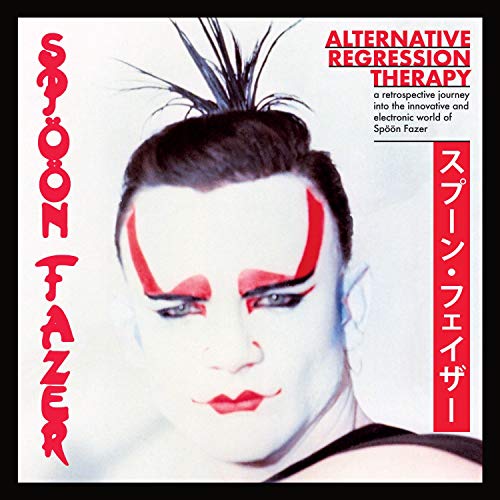 Spoon Fazer - Alternative Regression Therapy [VINYL]