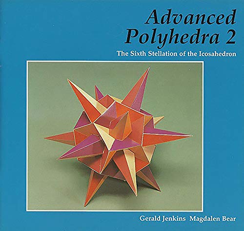 Advanced Polyhedra 2 : The Sixth Stellation of the Icosahedron