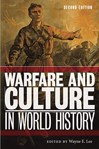 Warfare and Culture in World History, Second Edition