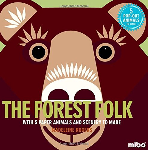 The Forest Folk: With 5 Paper Animals and Scenery to Make (Mibo)