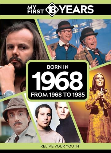 My First 18 Years - Born in 1968 : From 1968 to 1985