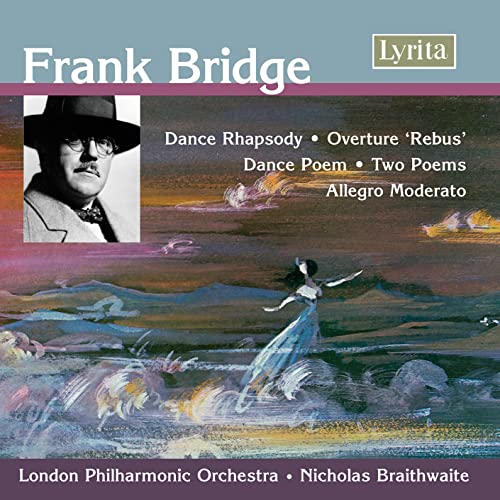 Lpo/braithwaite - Frank Bridge: Dance Rhapsody, Overture Rebus, Dance Poem, Two Poems [CD]