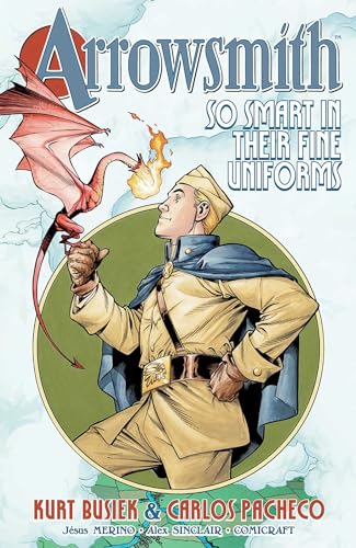 Arrowsmith So Smart In Their Fine Uniforms Tp (Mr)