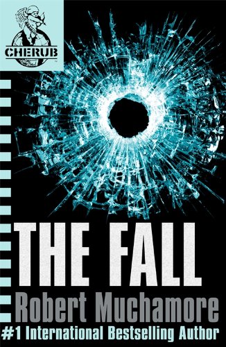 The Fall: Book 7 (CHERUB Series)