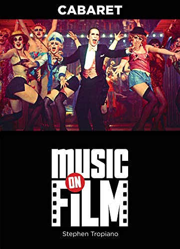 Cabaret : Music on Film Series