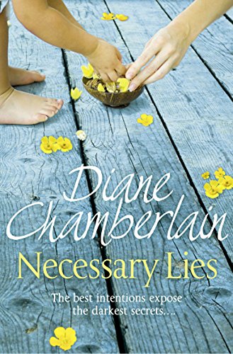 DIANE CHAMBERLAIN - NECESSARY LIES