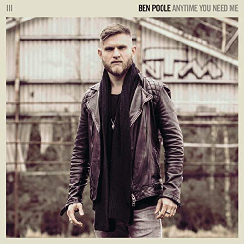 Ben Poole - Anytime You Need Me [CD]