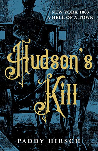 Hudson's Kill (Lawless New York)