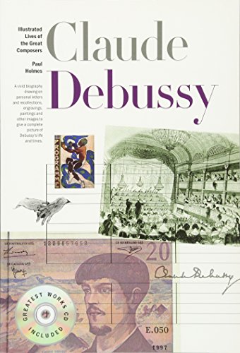 New Illustrated Lives Of Great Composers : Debussy