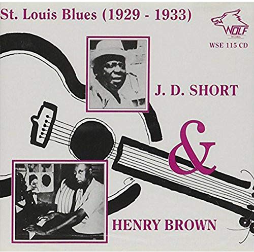 CD cover for “St. Louis Blues 1929-1933” featuring J.D. Short and Henry Brown.