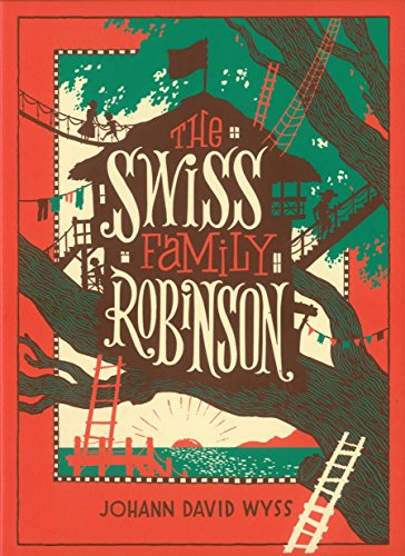 The Swiss Family Robinson (Barnes & Noble Leatherbound Children's Classics)