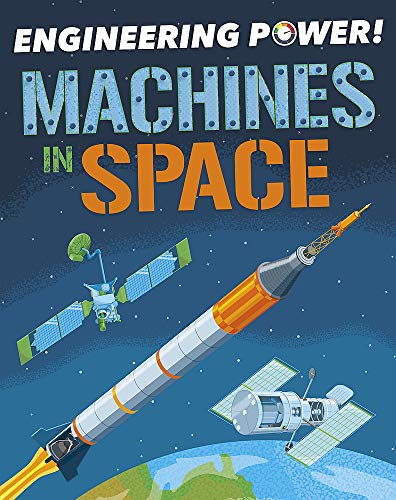 Machines in Space (Engineering Power!)