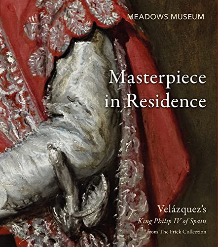 Masterpiece in Residence : Velazquez’s King Philip IV of Spain from The Frick Collection