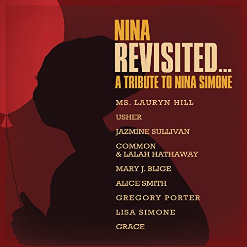Album cover for "Nina Revisited," a tribute to Nina Simone, with artist names.