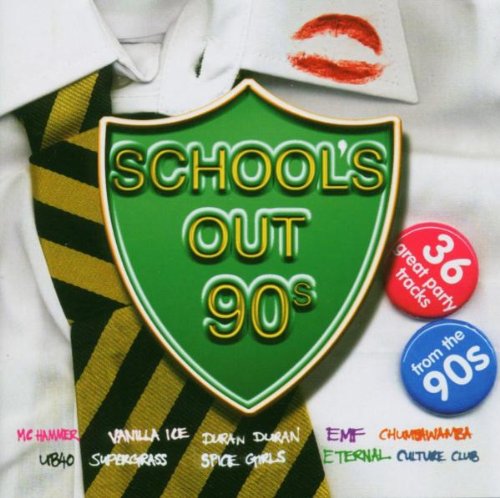 CD cover: "School's Out 90's" with a tie, lipstick, and artist names.