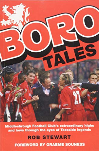 Boro Tales: Football Heroes' Teeside Deeds