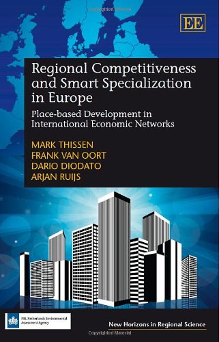 Regional Competitiveness and Smart Specialization in Europe: Place-Based Development in International Economic Networks