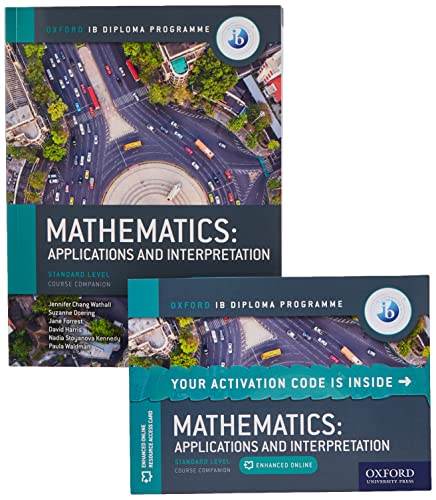Oxford IB Diploma Programme: IB Mathematics: applications and interpretation, Standard Level, Print and Enhanced Online Course Book Pack