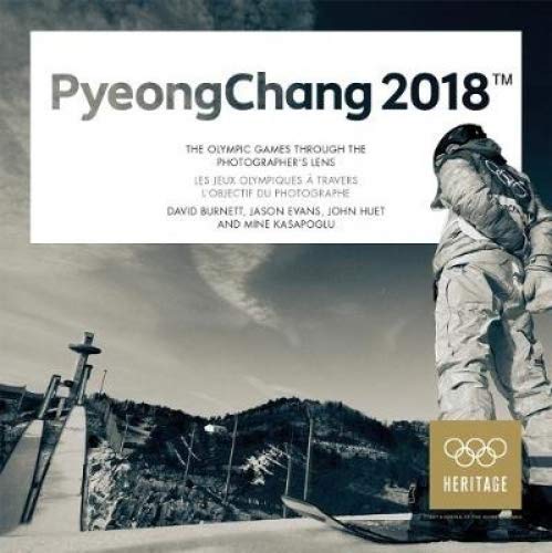 PyeongChang 2018 : The Olympic Games Through the Photographer's Lens/Les jeux Olympiques a travers l'objectif du photographe : 4