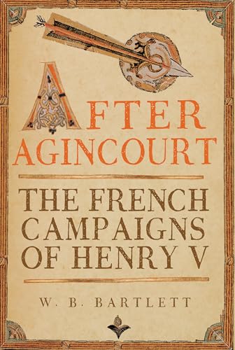 Book cover: “After Agincourt” with medieval illustration of a crossbow bolt.