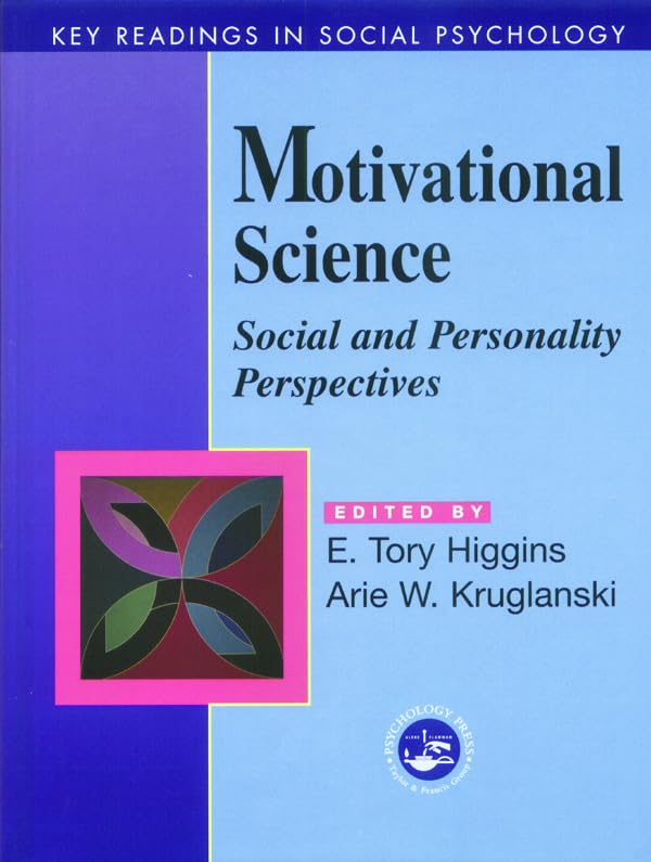 Motivational Science : Social and Personality Perspectives: Key Readings