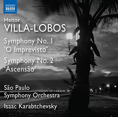 Sao Paulo So/karabtchevsky - Heitor Villa-Lobos: Symphony No.1 'O Imprevisto', Symphony No. 2 'Ascensao' [CD]