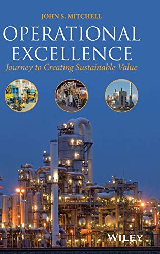 Operational Excellence: Journey to Creating Sustainable Value