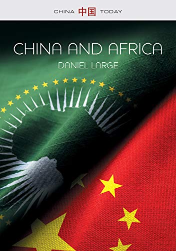 China and Africa: The New Era (China Today)