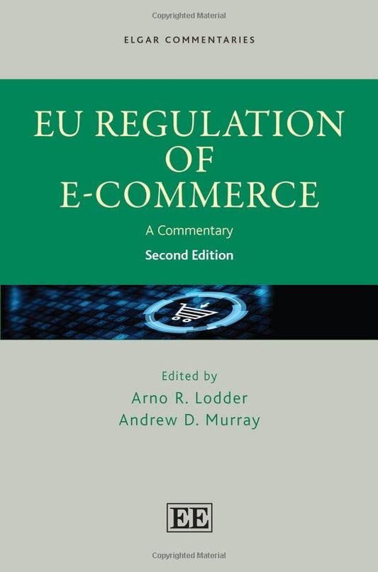 EU Regulation of E-Commerce: A Commentary