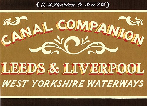 Pearson's Canal Companion: Leeds & Liverpool - West Yorkshire Waterways