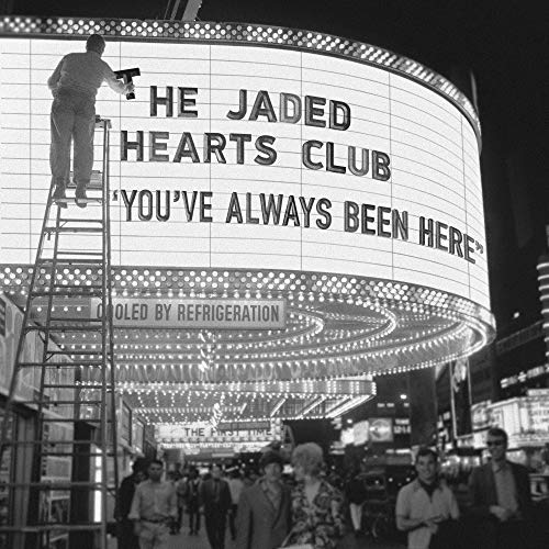 The Jaded Hearts Club - You’ve Always Been Here [VINYL]