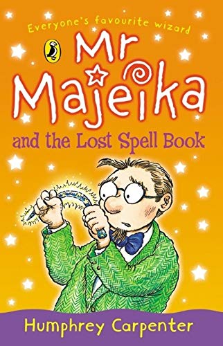 Mr Majeika and the Lost Spell Book (Mr Majeika, 7)