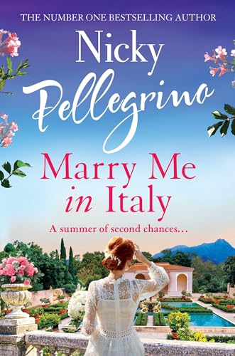 Marry Me in Italy : The perfect escapist holiday read from the number one bestselling author!