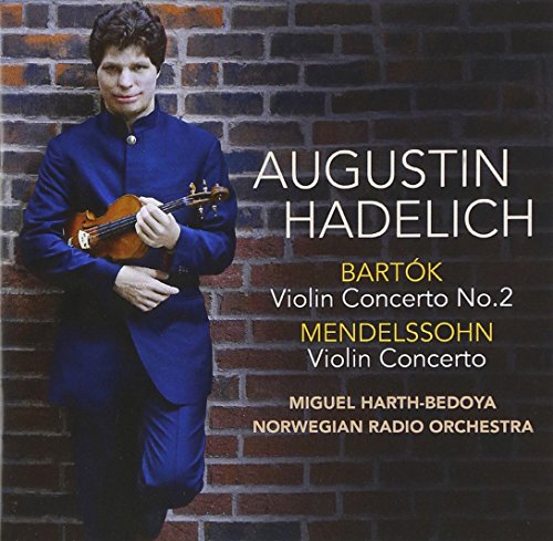 Augustin Hadelich - Bartok: Violin Concerto No. 2, Mendelssohn: Violin Concerto [CD]