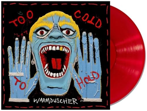 Warmduscher - Too Cold To Hold (euro Red) [VINYL]