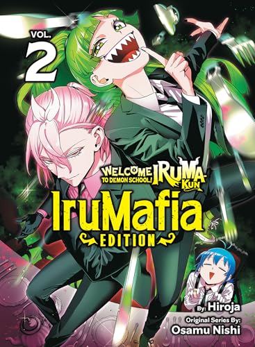 Welcome To Demon School! Iruma-Kun: Irumafia Edition 2