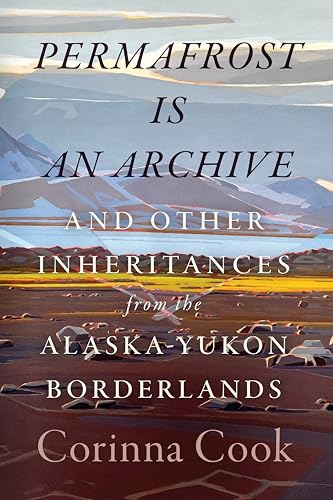 Book cover with mountainous landscape and title "Permafrost Is an Archive.