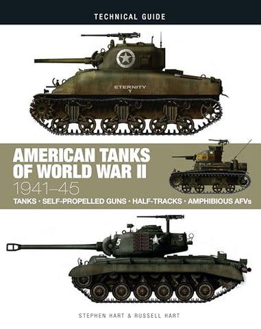 American Tanks of World War II (Technical Guides): 1941-45