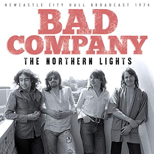 Bad Company - The Northern Lights [CD]
