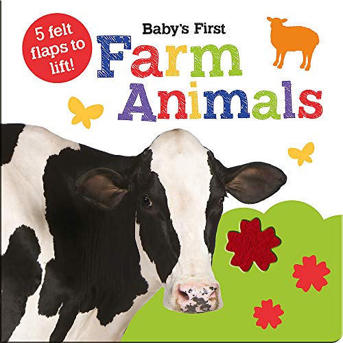 Baby's First Farm Animals (Baby's First Felt Flap Book)