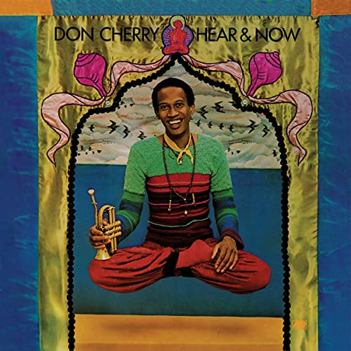 Don Cherry - Hear & Now [VINYL]