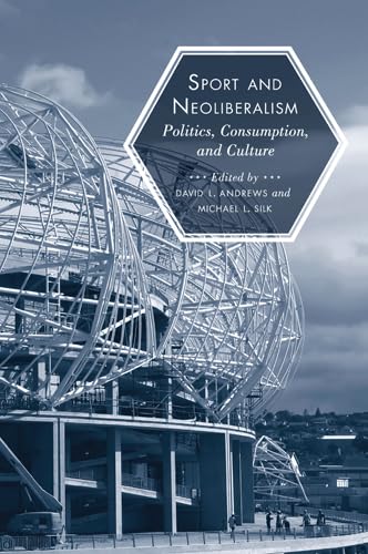 Sport and Neoliberalism: Politics