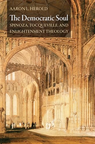 The Democratic Soul: Spinoza