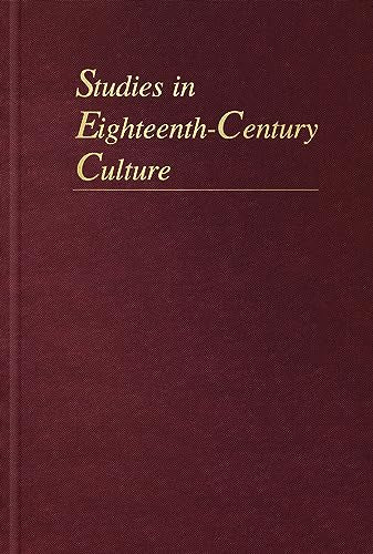 Studies in Eighteenth-Century Culture: Volume 47