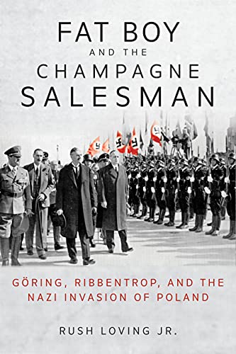 Fat Boy and the Champagne Salesman: Goering