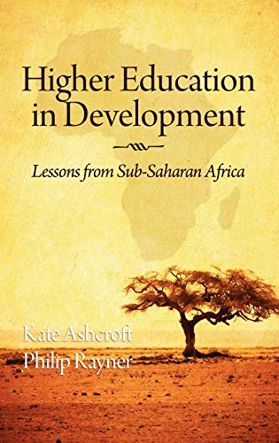 Higher Education in Development : Lessons from Sub Saharan Africa