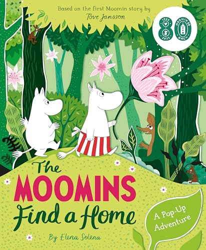 The Moomins Find a Home: A Pop-Up Adventure : Based on Tove Jansson's first Moomin story, The Moomins and the Great Flood